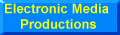 Electronic media productions