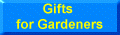 Gifts for gardeners