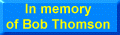 In memory of Bob Thomson